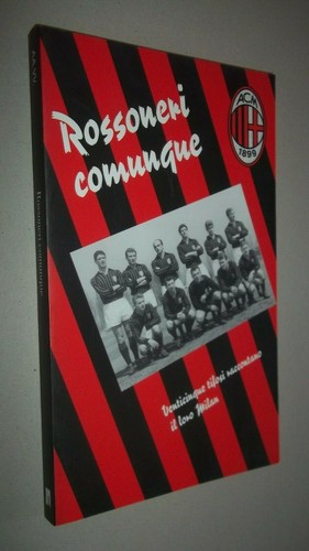 Rossoneri comunque limina - comunque,