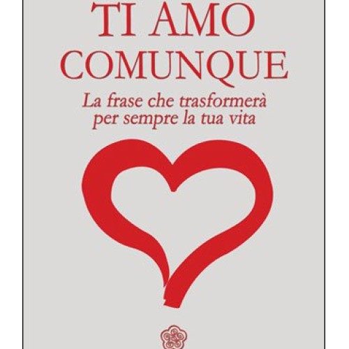 Libro amo comunque frase - ti,