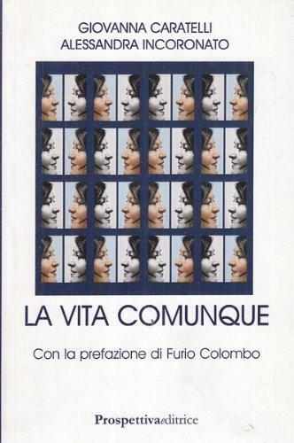 Vita comunque paperback - vita,