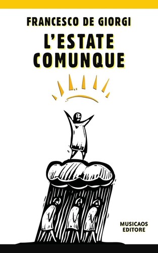 Estate comunque musicaos - comunque, [musicaos